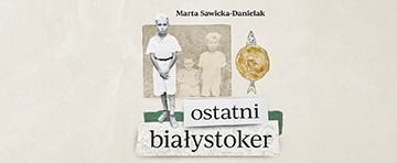 Iru al - Renkontiĝo kun Ben Midler, la heroo de la libro „La lasta Białystoker”, kaj ĝia aŭtorino Marta Sawicka-Danielak